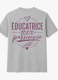 T-Shirt (Éducatrice 100% passionnée)