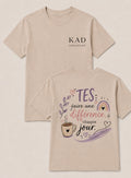 T-Shirt (TES faire une différence chaque jour)