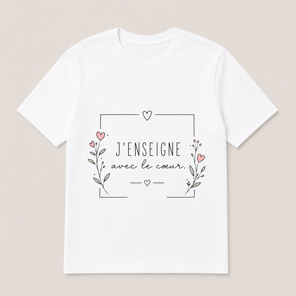 J'enseigne avec le coeur!
