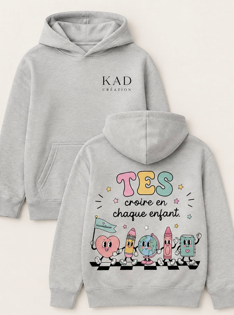 Hoodie (TES croire en chaque enfant)