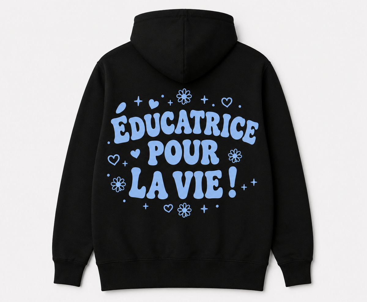 Éducatrice pour la vie !