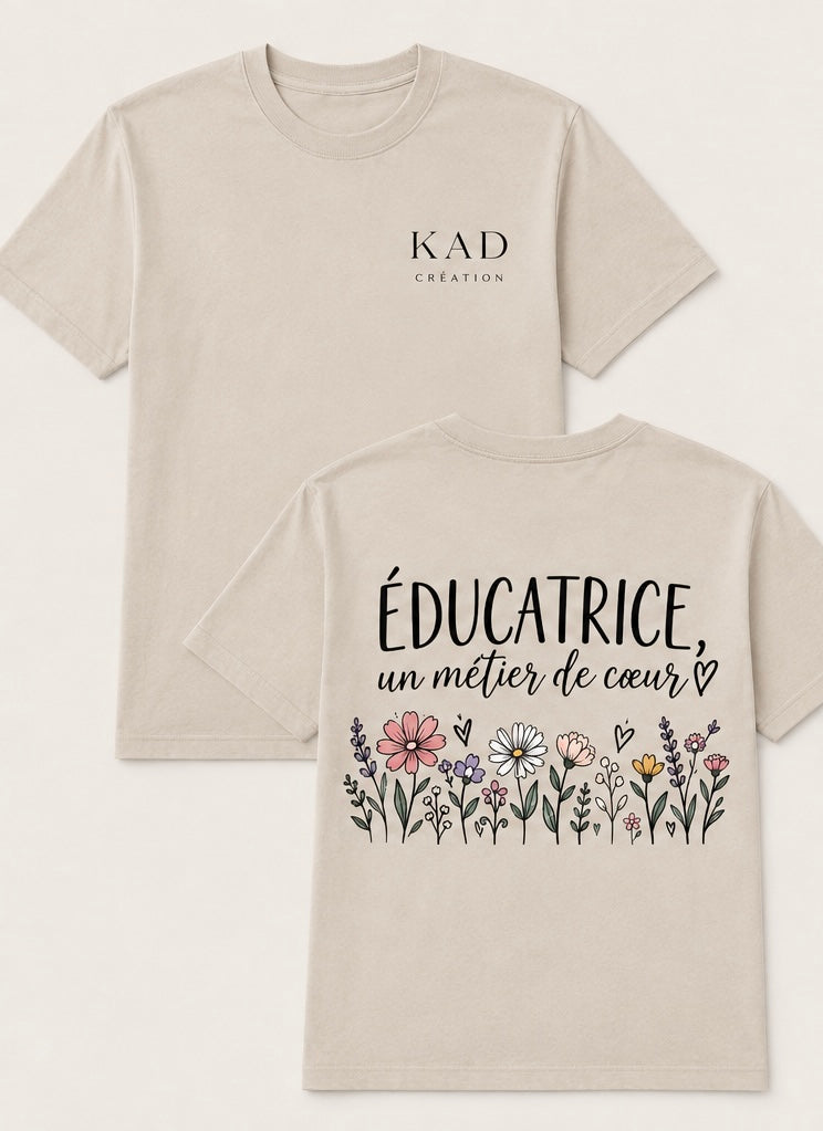T-Shirt (Éducatrice un métier de coeur)
